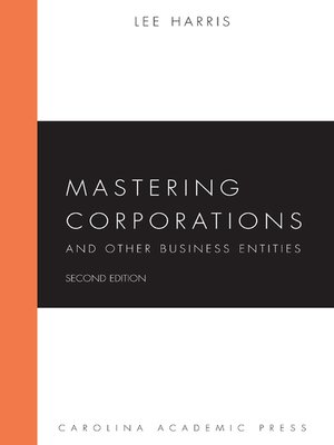 cover image of Mastering Corporations and Other Business Entities